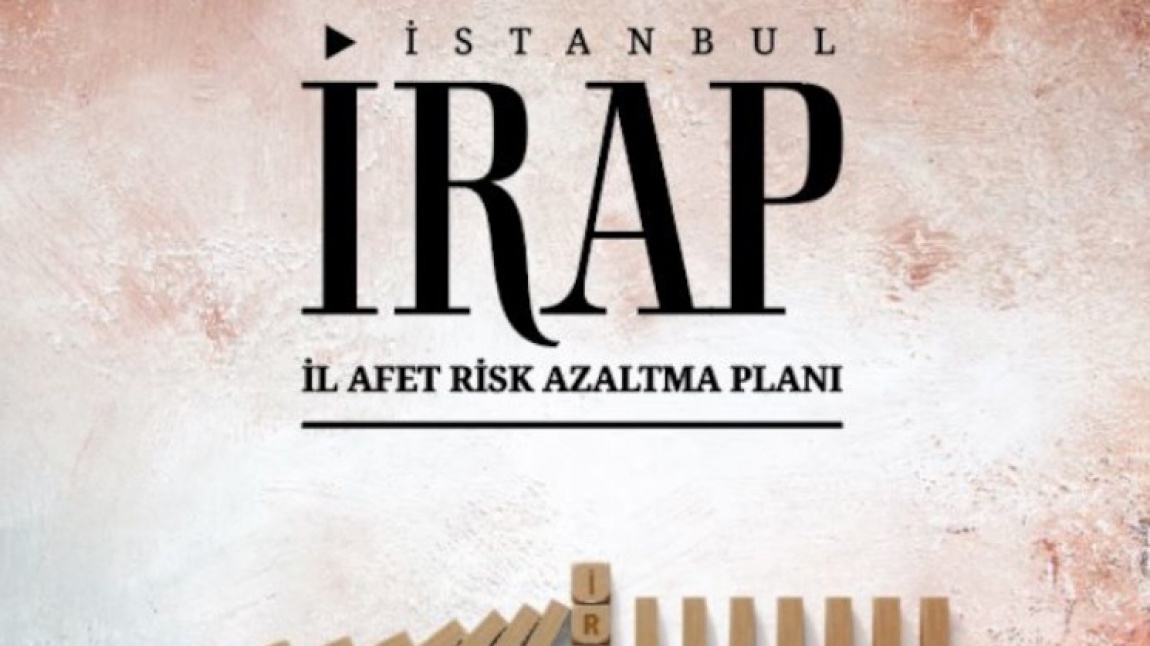 İRAP İstanbul İl Afet Risk Azaltma Planı